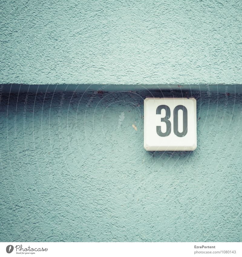thirty House (Residential Structure) Manmade structures Building Wall (barrier) Wall (building) Facade Concrete Sign Digits and numbers Blue White Colour 30
