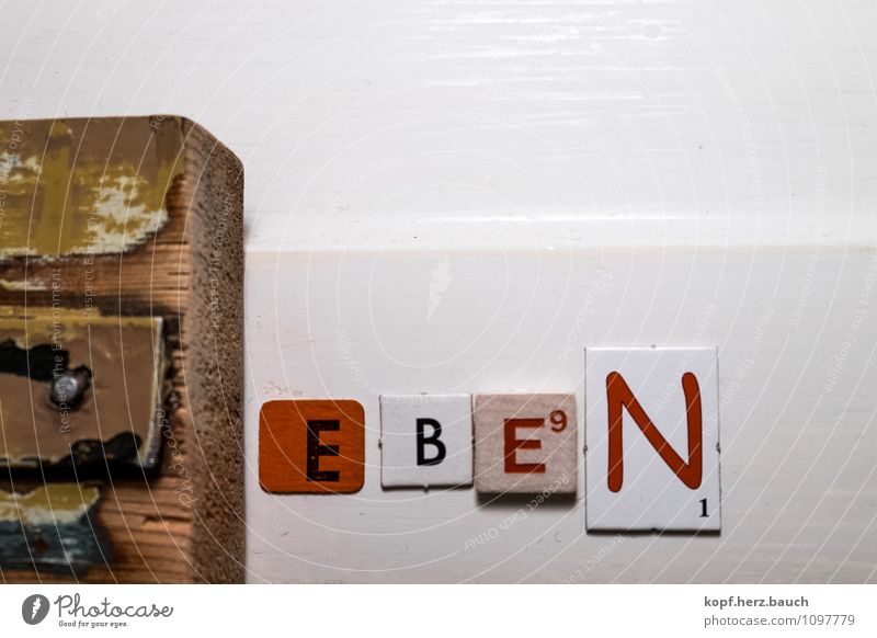 e.b.e.n. Decoration Art Wood Characters Signs and labeling Signage Warning sign Joy Optimism Power Willpower Agreed Judicious Wisdom Flat Letters (alphabet)