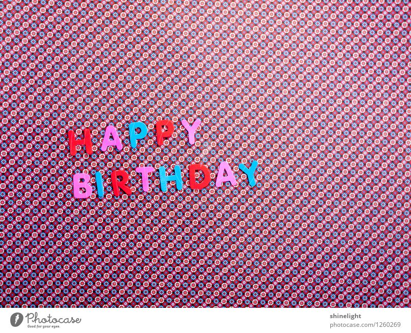 happy birthday 2 u Feasts & Celebrations Birthday Blue Multicoloured Pink Red Invitation Invite Happy Birthday Congratulations Birthday wish Good luck