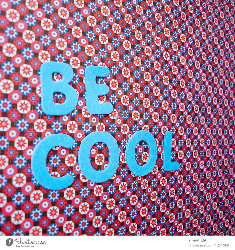 be cool Characters Cool (slang) Blue Emotions Moody Serene Calm Colour photo Copy Space top