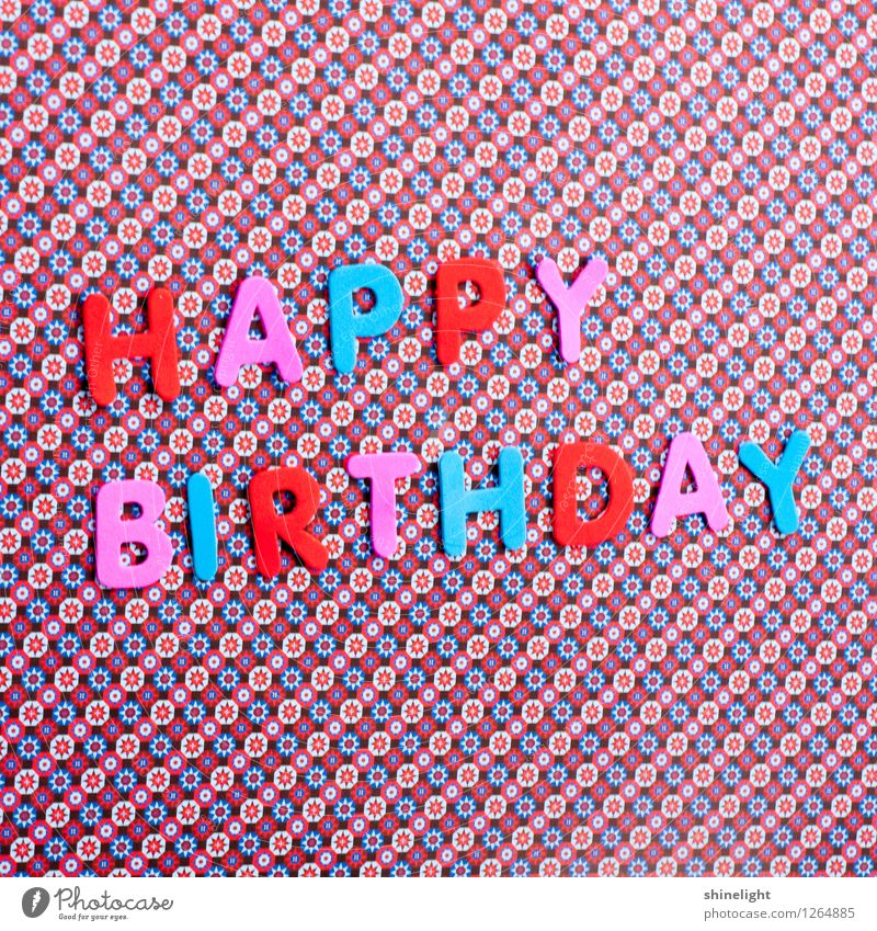 Happy Birthday Feasts & Celebrations Blue Multicoloured Pink Red Invitation Invite Congratulations Birthday wish Good luck All my love Colour photo