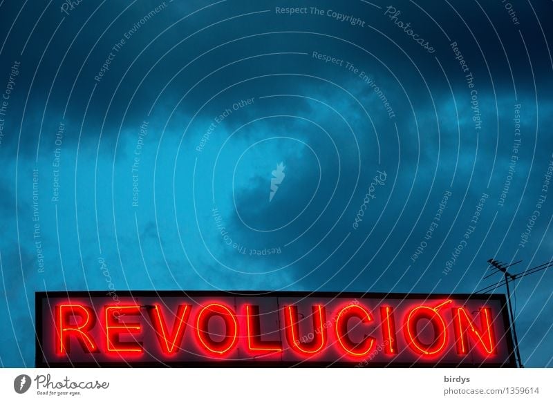 revolution Sky Clouds Storm clouds Bad weather Neon sign Characters Illuminate Exceptional Exotic Rebellious Blue Red Power Brave Loyal Solidarity Fairness Hope
