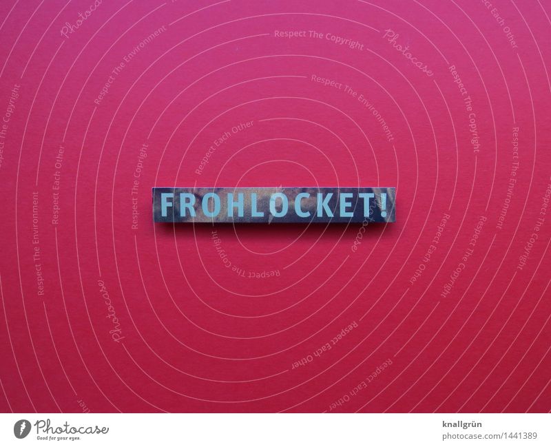FROHLOCKET! Characters Signs and labeling Communicate Sharp-edged Blue Red Emotions Moody Joy Happiness Contentment Joie de vivre (Vitality) Anticipation exult