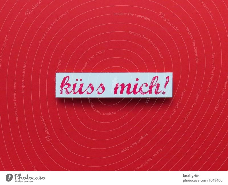 Kiss me! Kiss me! Characters Signs and labeling Communicate Kissing Sharp-edged Eroticism Red White Emotions Moody Joy Happy Joie de vivre (Vitality)