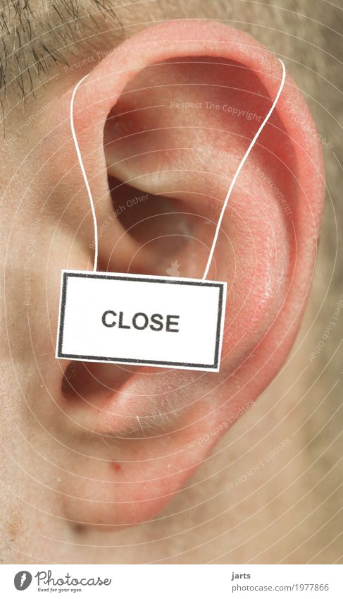 close Masculine Ear 1 Human being Signage Warning sign Listening To talk Life hear away Ignore Disinterest Calm deaf deafness Colour photo Studio shot Close-up
