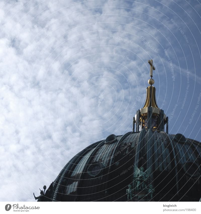 Berlin Cathedral II Sky Clouds Germany Europe Capital city Deserted Church Dome Roof Tourist Attraction Gold Crucifix Blue Belief Religion and faith