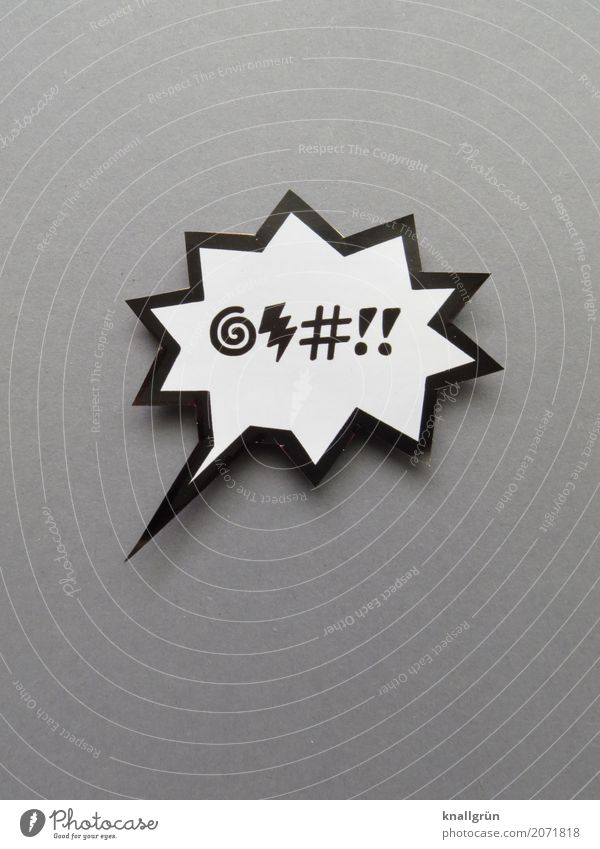 symbolic power Sign Signs and labeling Communicate Hip & trendy Modern Gray Black White Emotions Speech bubble Exclamation mark Symbols and metaphors