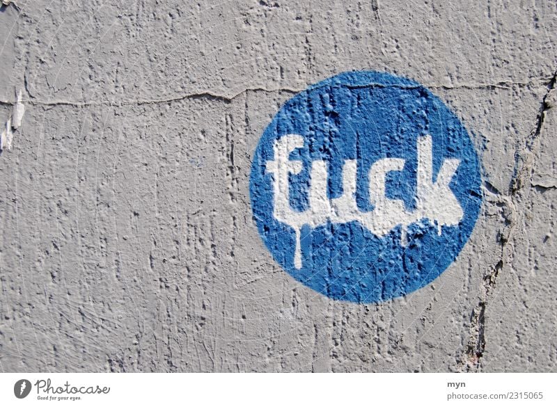 F*CK Art Painting and drawing (object) Wall (barrier) Wall (building) Facade Concrete Sign Characters Signs and labeling Graffiti Sex Blue Gray Emotions Sadness