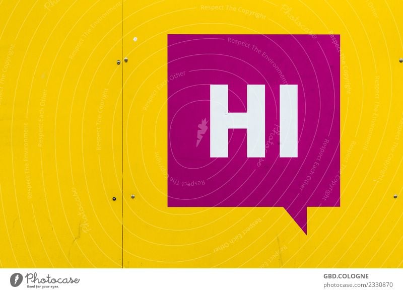 Why don't you say hi? Sign Characters Signs and labeling Signage Warning sign Modern Yellow Violet Typography Hello Welcome Words of greeeting Speech bubble