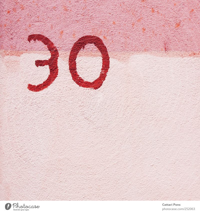 3 0 House (Residential Structure) Facade Wall (building) Stone Cute Original Positive Crazy Pink Birthday Jubilee 30 Zone Zonal border Graffiti