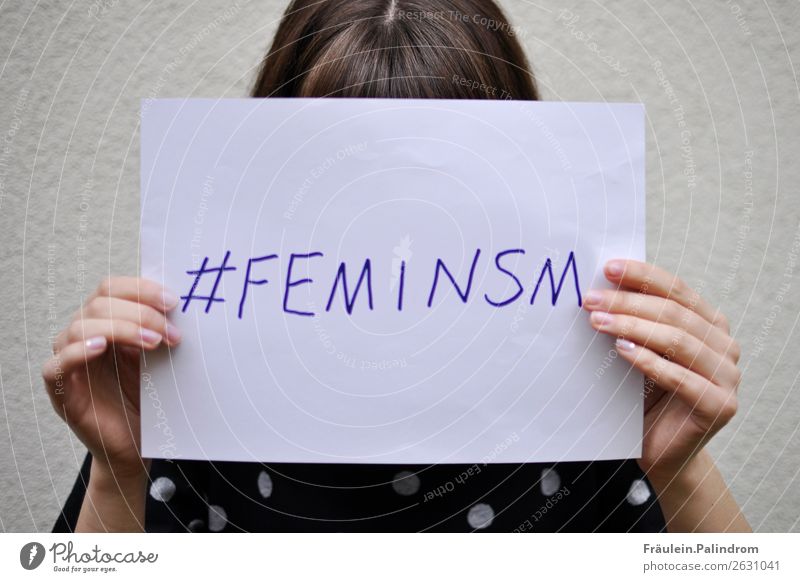 feminism Feminine Young woman Youth (Young adults) Woman Adults Life 1 Human being Culture Media New Media Internet Self-confident Optimism Power Might