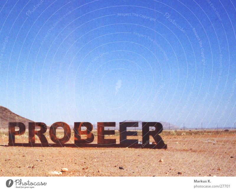 testers Typography Namibia Against Beer Things probationer Desert Signs and labeling welded in return per
