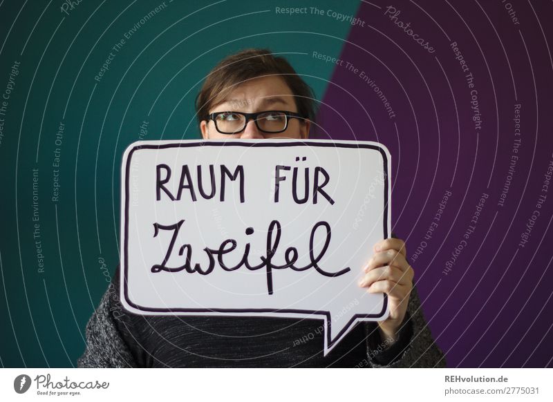 Frau Hält speech bubble: Room for doubt Typography writing Speech bubble Woman Letters (alphabet) Neutral Background Text Characters portrait Signs and labeling