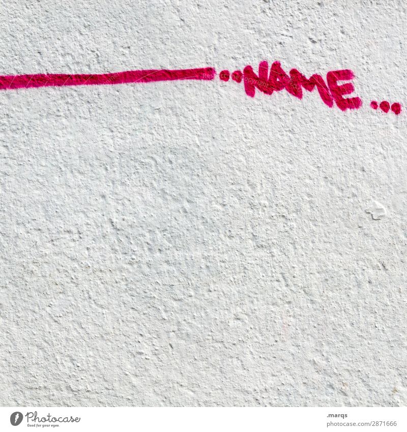 your Name here Wall (barrier) Wall (building) Characters Line Simple Bright Red White Futile Goofy Advertising Billboard Colour photo Exterior shot Deserted