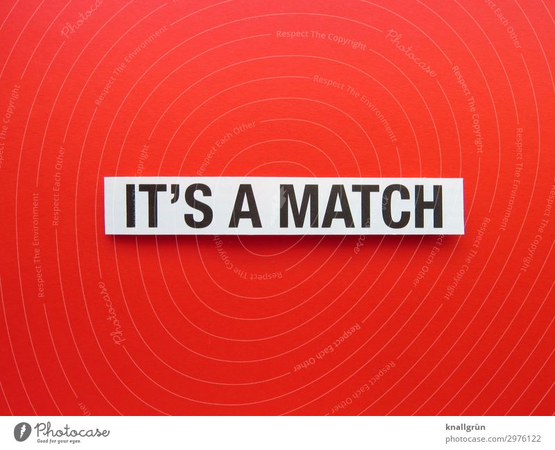 IT'S A MATCH Characters Signs and labeling Communicate Red Black White Emotions Joy Happy Enthusiasm Success Sympathy Together Love Infatuation Desire Lust Sex