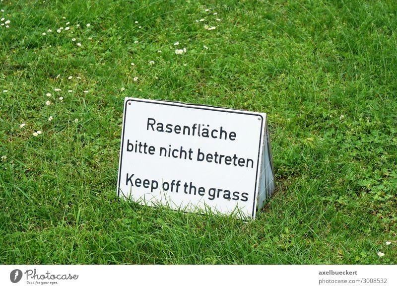 Please do not enter the lawn. Leisure and hobbies Playing Summer Nature Grass Garden Park Meadow Signs and labeling Signage Warning sign Bans keep off the grass