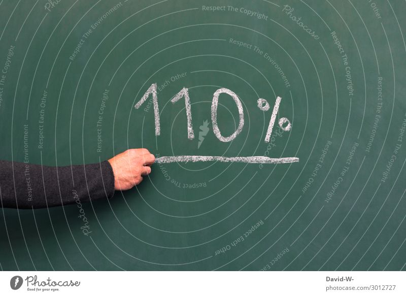 110 % giving everything hand underlines number give everything over-motivated by hand Chalk Blackboard Ambitious strength School Business Motive Expectation