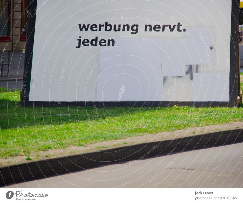 Advertising against advertising Advertising Industry Street art Grass Friedrichshain Billboard Typography Large White Protest Annoy Roadside Placarded Word