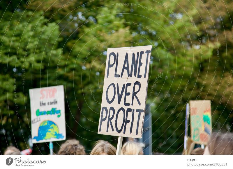 PLANET OVER PROFIT Crowd of people Berlin Communicate Authentic Together Uniqueness Sustainability Rebellious Might Brave Agreed Solidarity Responsibility