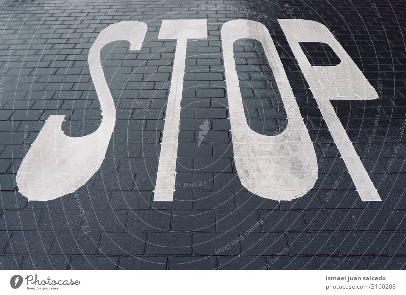stop roas sign on the road on the street Stop Traffic sign Signal Street Asphalt Signage Transport City Road sign Symbols and metaphors way Caution Advice