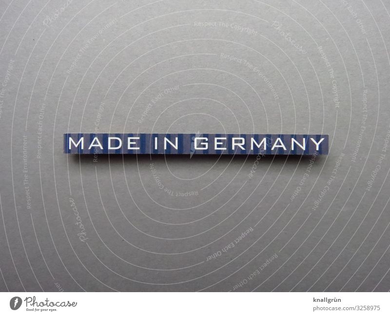 Made in Germany Quality Trade Work and employment Economy Product quality product trademarks Letters (alphabet) Word leap letter Typography Text Characters