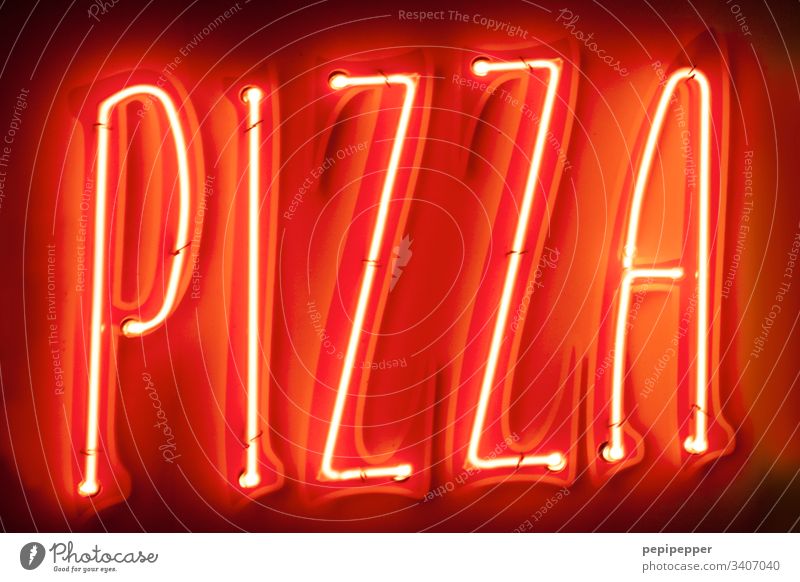 Neon sign PIZZA Pizza Food Nutrition Italian Food Deserted Dough Red neon Fast food Colour photo Letters (alphabet) typo Eating Kitchen Delicious words