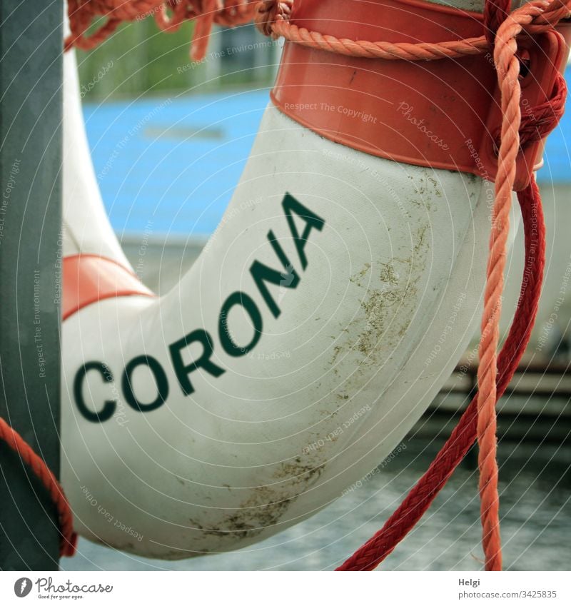 Detailed view of a lifebelt for the corona crisis | corona thoughts coronavirus Corona Virus medicine Illness covid-19 Infection Epidemic pandemic Hospital