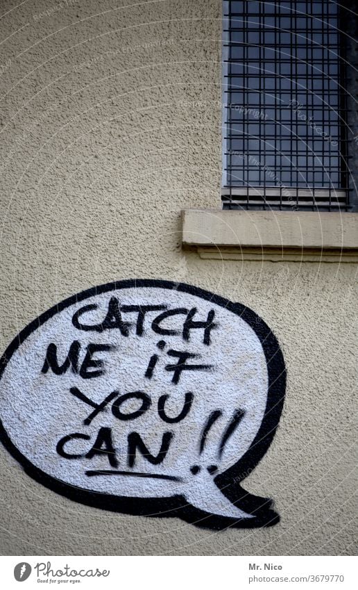 Catch Me If You Can Characters Wall (building) Graffiti Facade Text Youth culture graffiti Wall (barrier) Subculture built Speech bubble