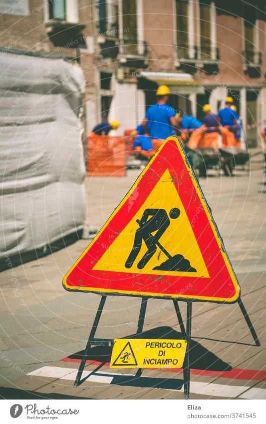 Construction work in Venice construction works Construction worker Build Craftsperson Construction site Working man Warning sign Places Italy Multiple