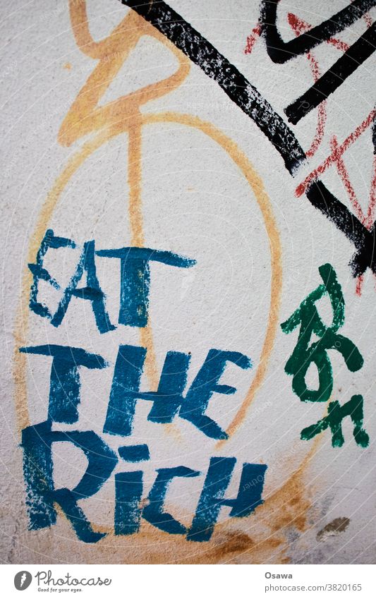 EAT THE RiCH eat the rich Graffiti Text writing Characters Letters (alphabet) Typography Word Wall (building) Communication invitation Slogan saying slogan