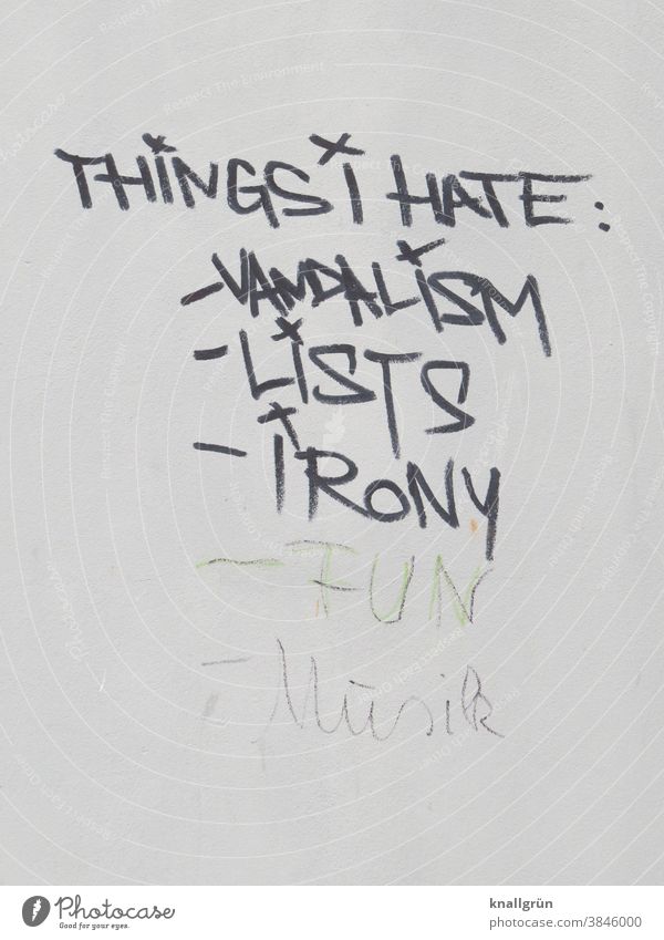 Things I hate Graffiti Communication Text Characters Letters (alphabet) Word Typography Language letter writing Latin alphabet Capital letter pamphlet cursive