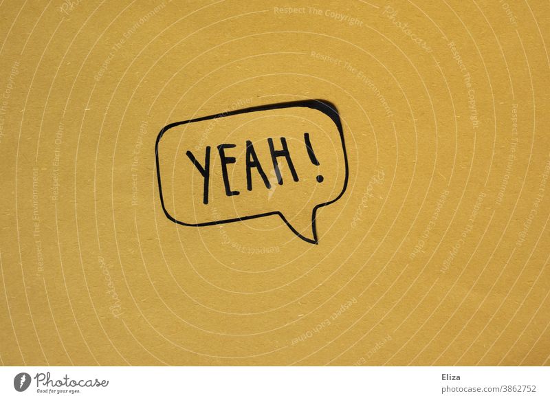 Speech bubble in the Yeah! written on a yellow background yeah Joy yoo Approval Yellow communication Exclamation authored