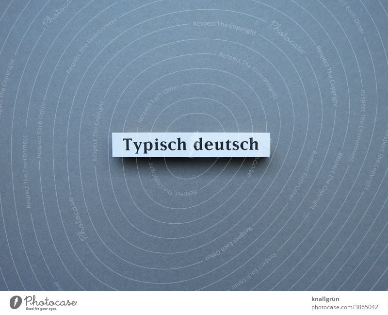 Typical German characteristic Stereotype typically German Characteristic Expectation Germany Letters (alphabet) Word leap letter Typography Text Language