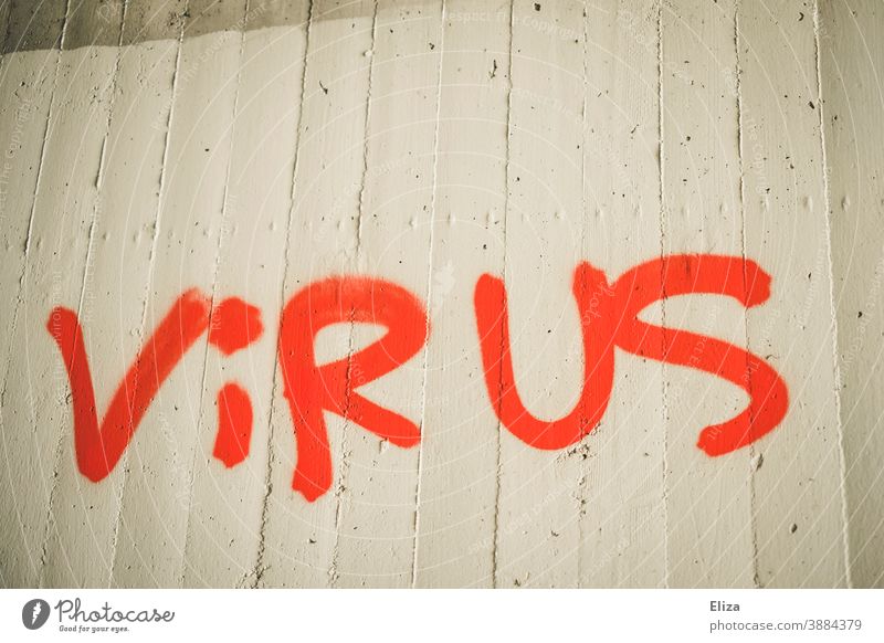 Red graffiti on the wall - (Corona) VIRUS corona Virus Graffiti Anger writing coronavirus Corona virus Wall (building) signal colour Risk of infection Threat