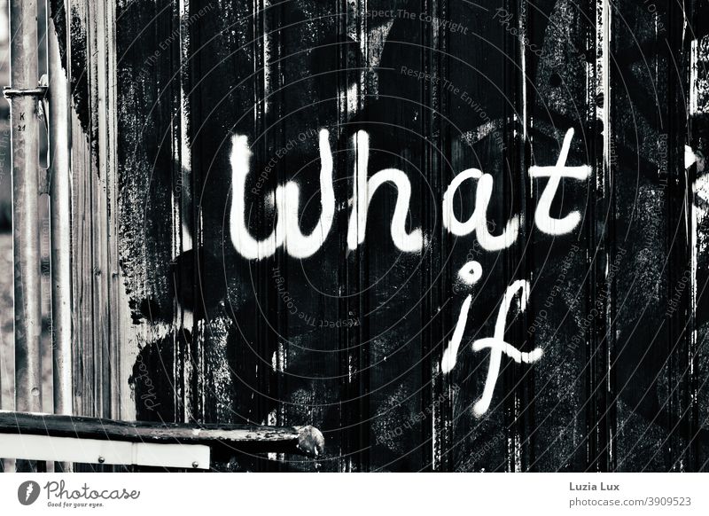 what if, what if... Building fence, boards, a piece of railing Graffiti Wall (building) Street art Deserted Exterior shot graffiti Hoarding Black White