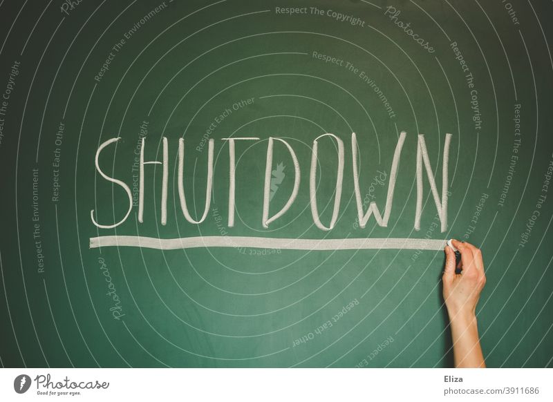 Word Shutdown written with chalk on green board - Corona Thoughts shutdown lockdown corona Mask coronavirus Corona virus Closed prevention Economy Crisis