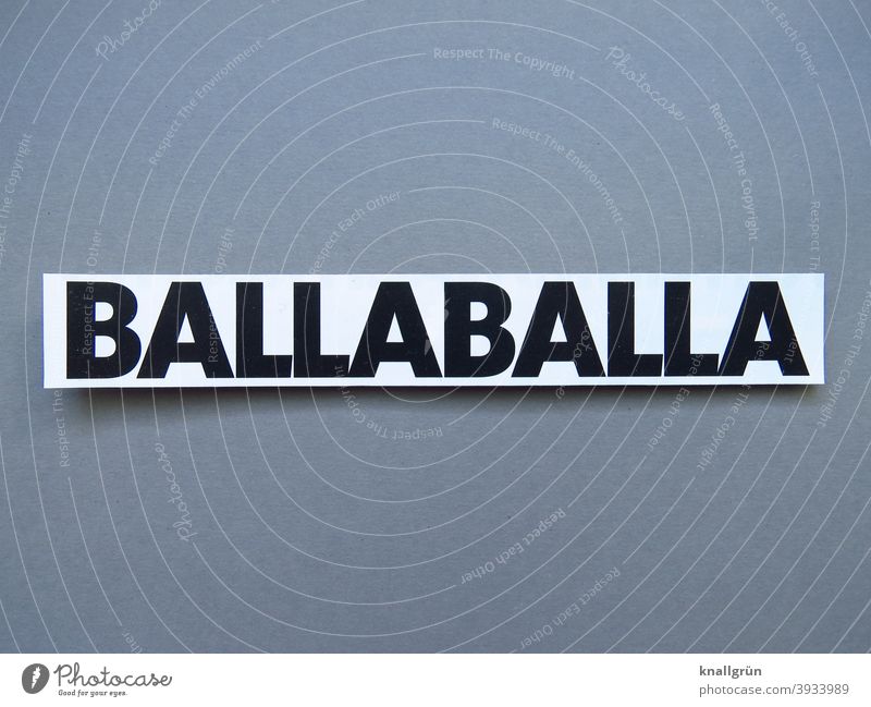 ballaballa Daft simple-minded Stupid Goofy moronic stupid silly confined naïve Underexposed Letters (alphabet) Word leap letter Typography Text Language
