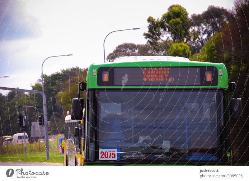 Sorry ☹️ this bus is in its rest period Public service bus Public transit Means of transport Rest time Break Australia Queensland Street lighting Word sorry