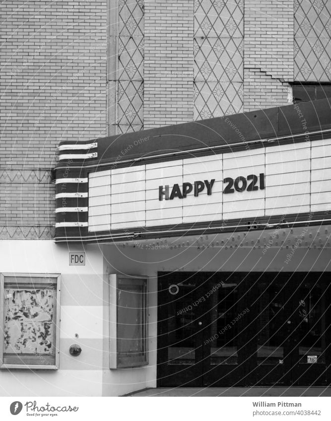 Happy 2021 Black & white photo happy new year New Year black and white theater Vintage Year date