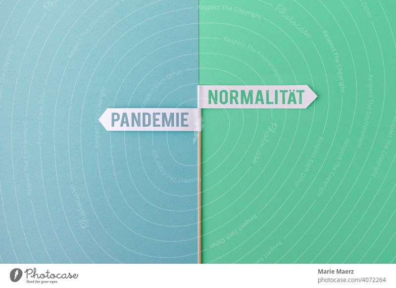 Pandemic <> Normality | Paper Signs pandemic coronavirus Future Past Immunization strategy Hope Signs and labeling Virus Corona virus Healthy Infection