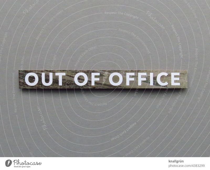 OUT Of OFFICE Out of office off-duty Office stand down Business Workplace Work and employment home office work Home Office labour Letters (alphabet) Word leap