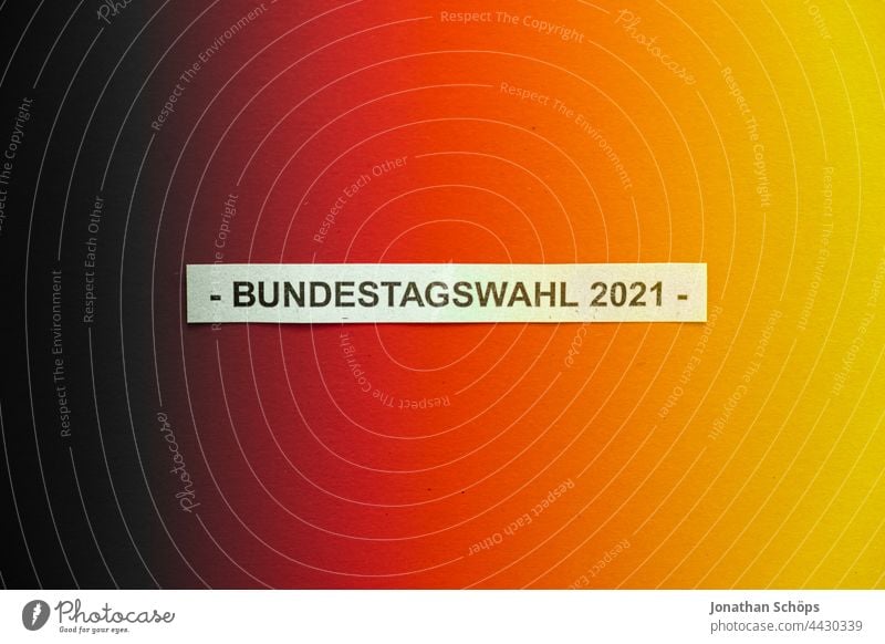 Bundestag election 2021 Germany flag black red gold Federal Colors German federal elections Federal election 2021 Democracy Climate choice Paper paperboard