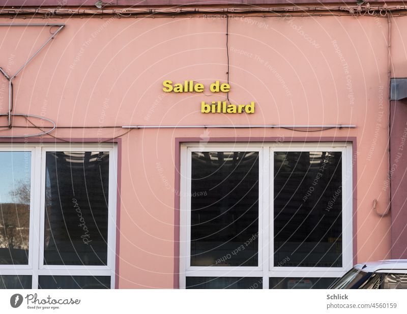 is also cancelled! Salle de billard French Billiards Roadhouse France play billiards Exterior shot writing Yellow Letters (alphabet) on the outside Window Cable