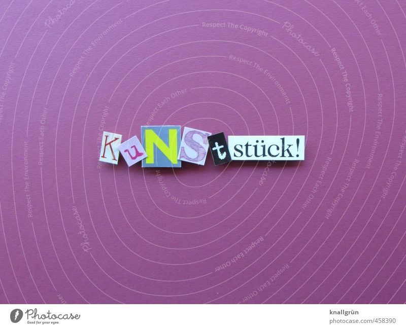 KuNStstück! Characters Signs and labeling Communicate Sharp-edged Emotions Joy Happiness Design Idea Inspiration Art piece of art Letters (alphabet) Handicraft