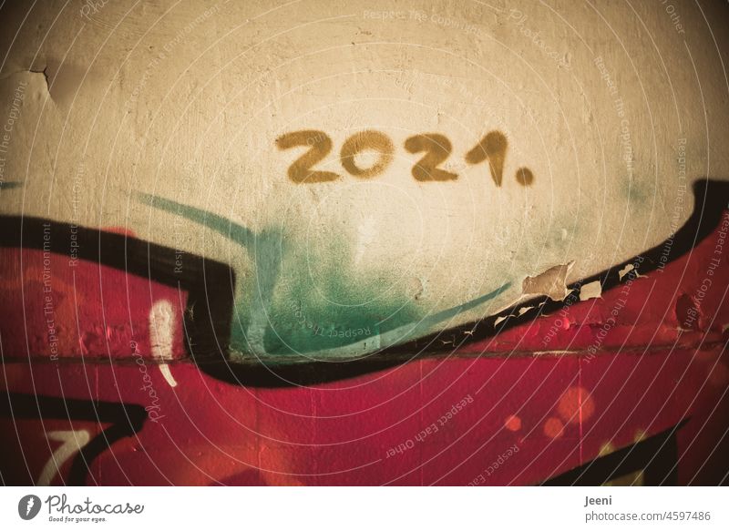 2021 at the Lost Place | Lost Land Love End Year turn of the year Goodbye complete Past Expectation expectant end of the year Anticipation Digits and numbers