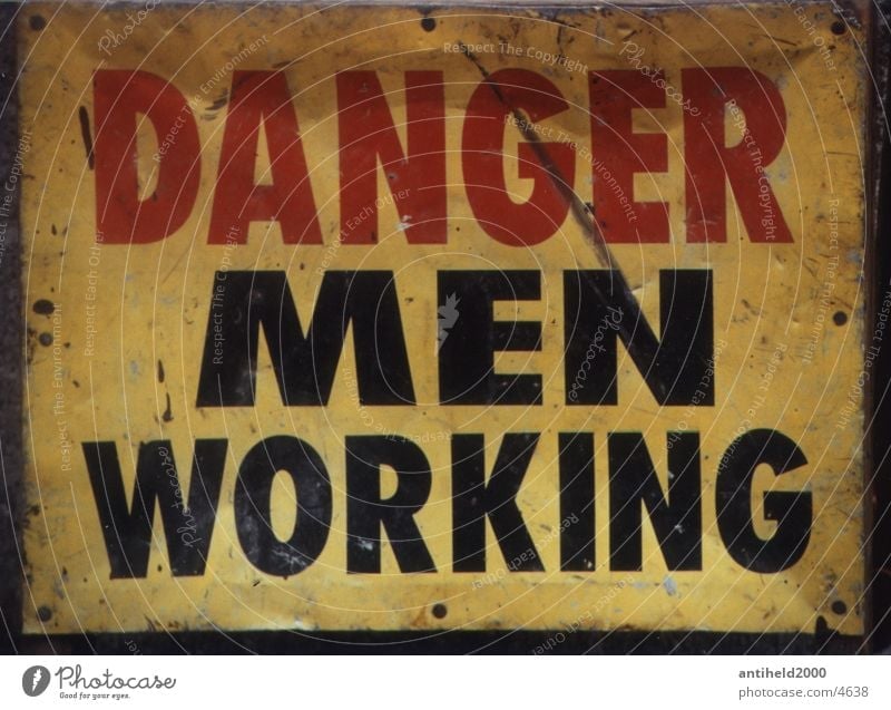 Danger English New York City Americas Dangerous Things Signs and labeling men at work Respect careful danger Threat Warning label