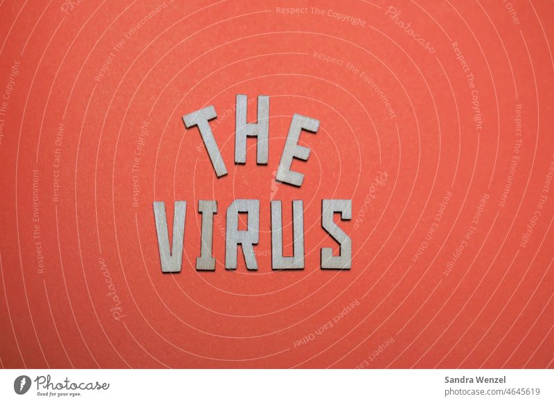 Letters, THE VIRUS Virus pandemic Letters (alphabet) theVirus corona covid19 SarsCov2 Economy Damage Collapse System Virologists Scientist 2022 2021