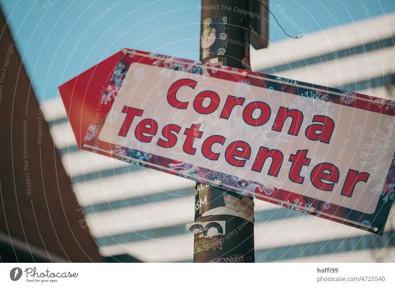 Corona Test Center - Sign Signs corona Protection pandemic COVID prevention Risk of infection Healthy coronavirus covid-19 Virus Corona virus Infection Illness