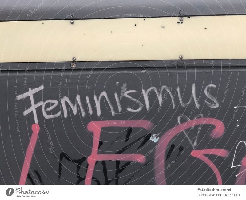 feminism Feminism Gender justice Gender debate Equality equal rights same rights women Street art Facade lettering Graffiti Colour photo Emancipation