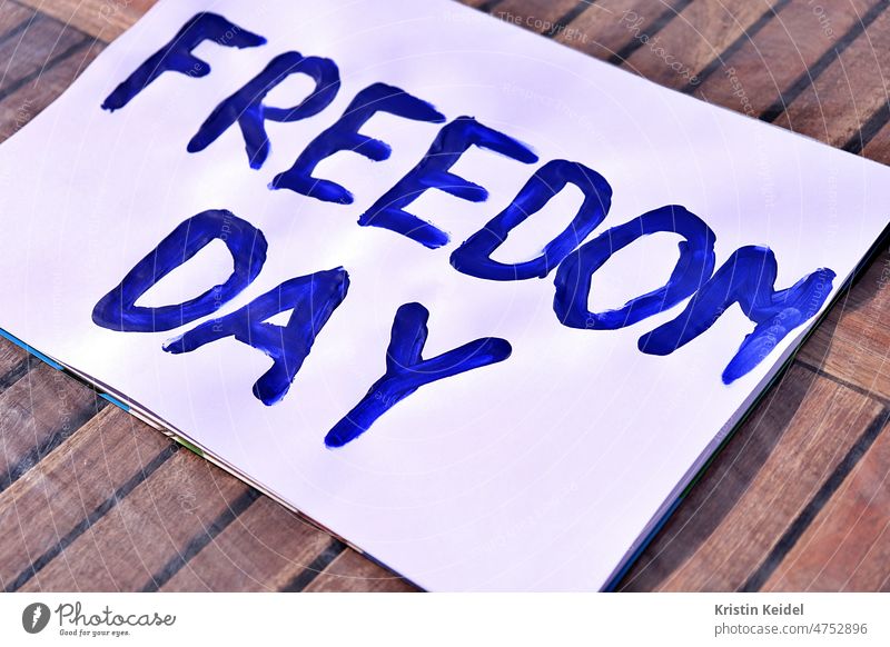 Freedom Day freedom Expression Joy Blue Colour corona coronavirus Corona pandemic Corona measures unvaccinated